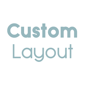 Custom Layout